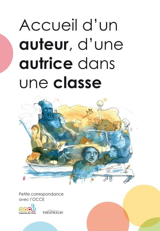 Accueil d'un auteur, d'une autrice dans une classe. Petite correspondance avec l'OCCE