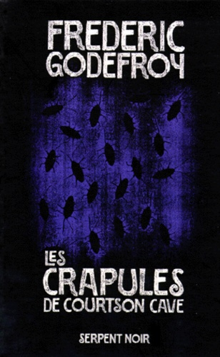 LES CRAPULES DE COURTSON CAVE