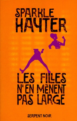 LES FILLES N EN MENENT PAS LARGE