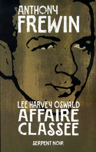 LEE HARVEY OSWALD AFFAIRE CLASSEE