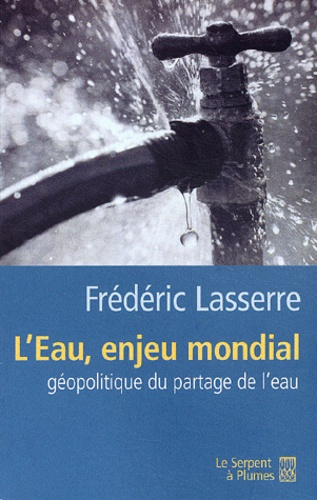 L EAU, ENJEU MONDIAL