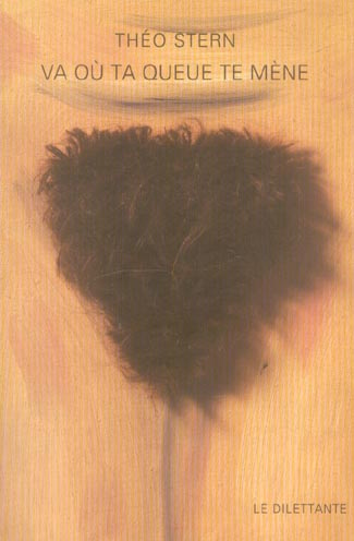 Va où ta queue te mène