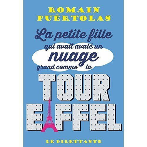 La petite fille qui avait avalé un nuage grand comme la tour Eiffel