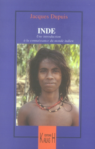 L'Inde. Une introduction à la connaissance du monde indien