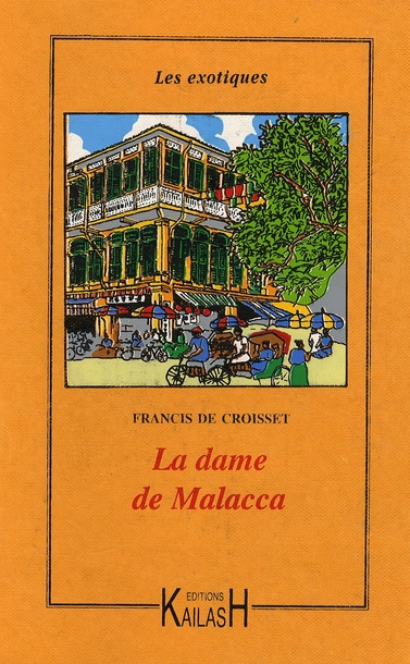 La dame de Malacca