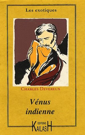 La Vénus indienne. Ou aventures d'amour dans l'hindoustan