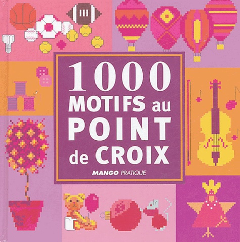 1000 motifs au point de croix