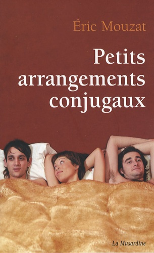 Petits arrangements conjugaux
