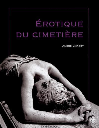 Erotique du cimetière