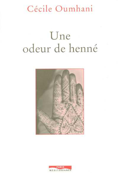 Une odeur de henné