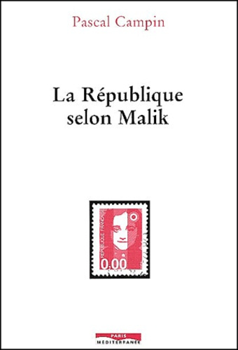 La République selon Malik
