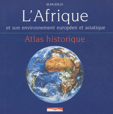 L'Afrique et son environnement européen et asiatique