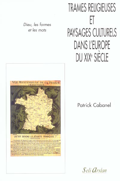 Trames religieuses et paysages culurels dans l'Europe du XIXe siècle