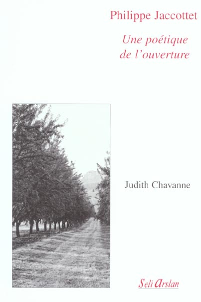 Philippe Jaccottet. Une poétique de l'ouverture