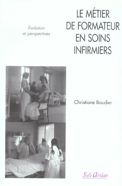 Le métier de formateur en soins infirmiers