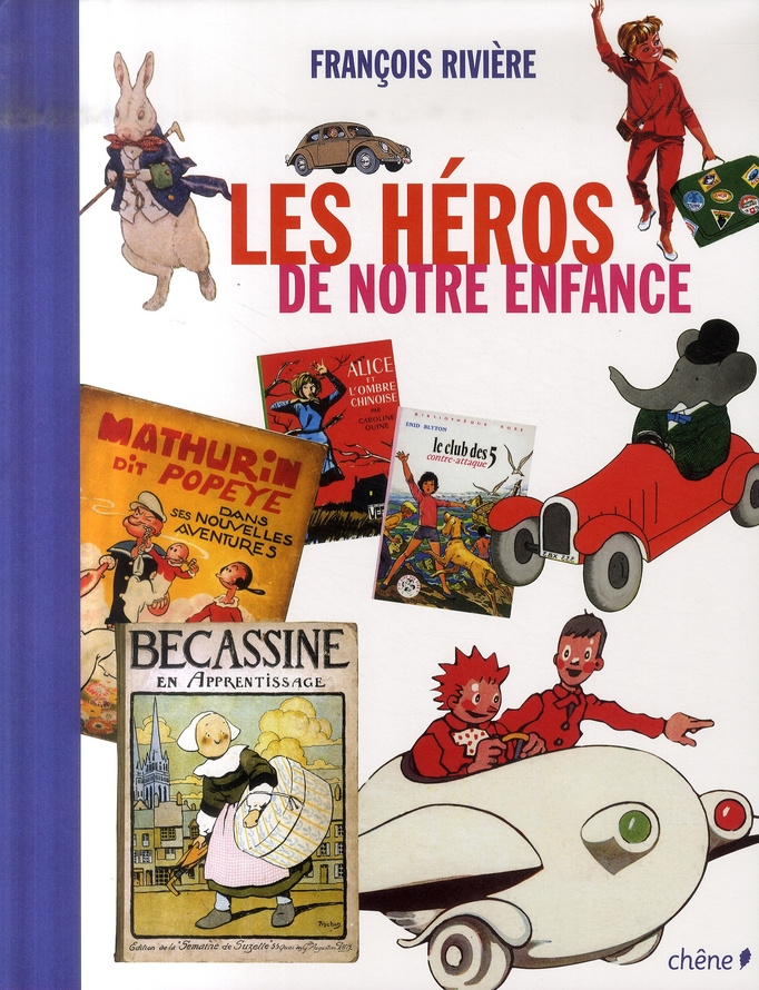 Les héros de notre enfance