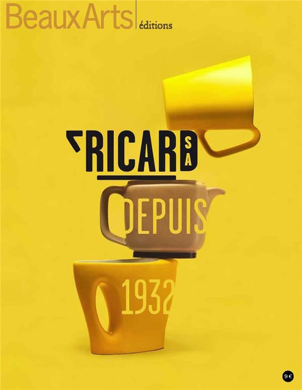 Ricard s.a. depuis 1932 musee des arts decoratifs