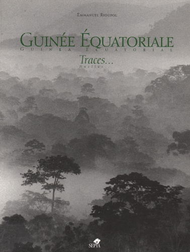 Guinée équatoriale. Traces, avec 1 CD-ROM