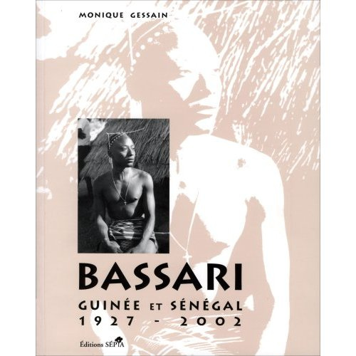 Bassari : Guinée et Sénégal, 1927-2002