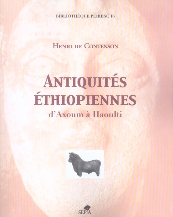 Antiquités éthiopiennes. D'Axoum à Haoulti