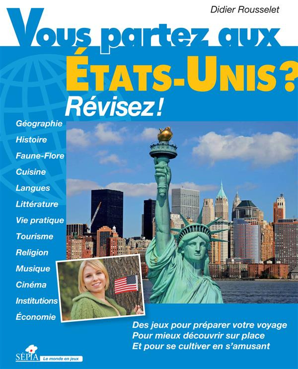 Vous partez aux Etats-Unis ? Révisez !