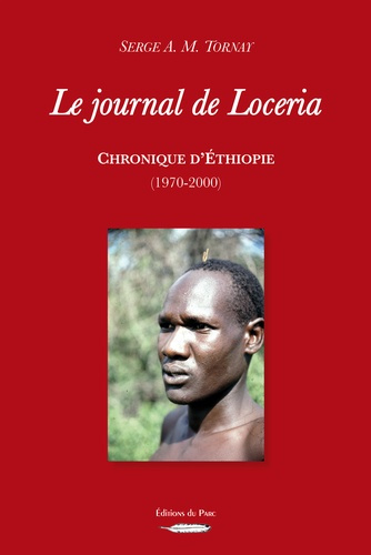 Journal de loceria. Chronique d'Éthiopie - (1970-2000)