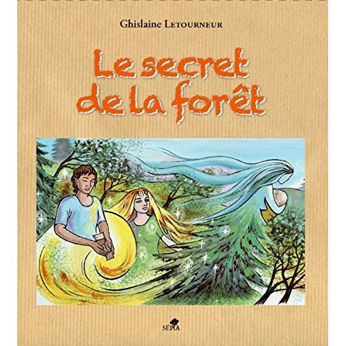 Le secret de la forêt