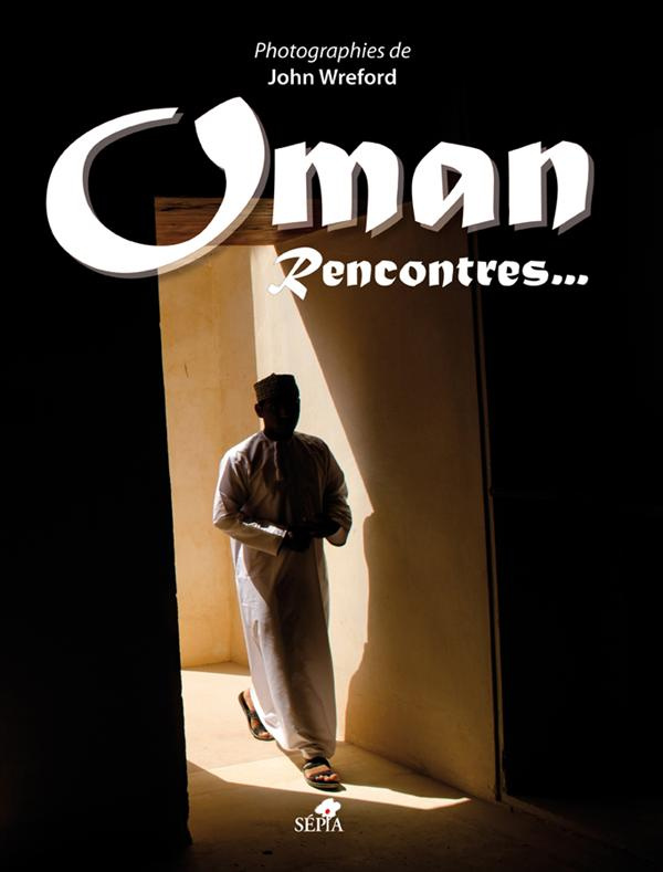 Oman, rencontres... 40e anniversaire des relations franco-omanaises