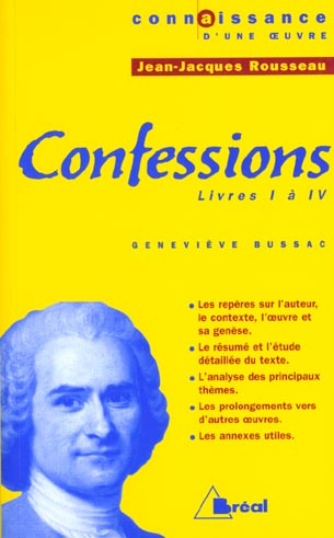 Confessions Livres I à IV, Jean-Jacques Rousseau