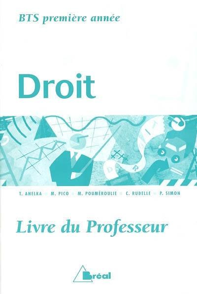 Droit BTS 1re année. Livre du professeur