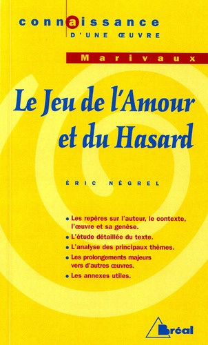 LE JEU DE L'AMOUR ET DU HASARD, MARIVAUX. Edition 2000