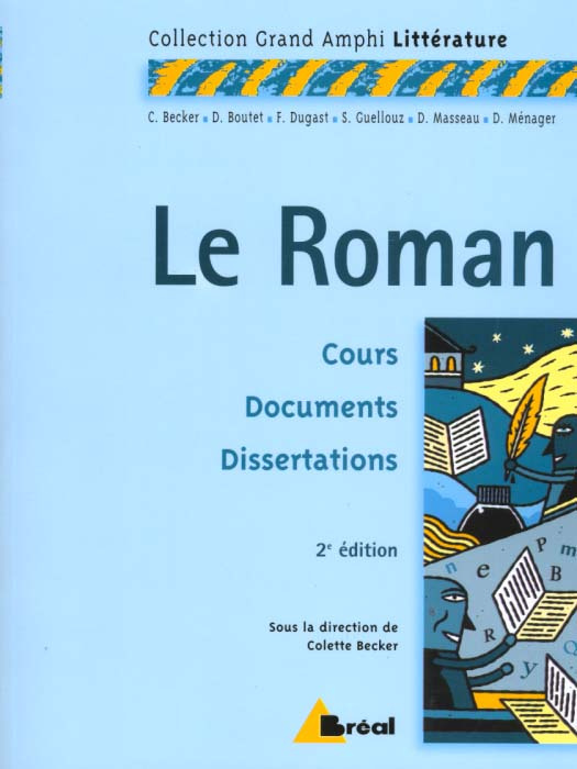 Le Roman. 2e édition