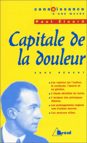 Capitale de la douleur, Paul Eluard