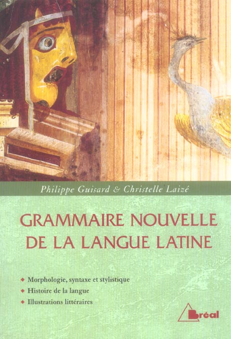 Grammaire nouvelle de la langue latine