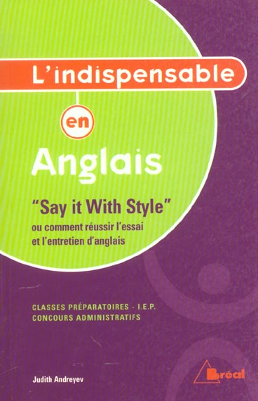 L'INDISPENSABLE EN ANGLAIS - SAY IT WITH STYLE