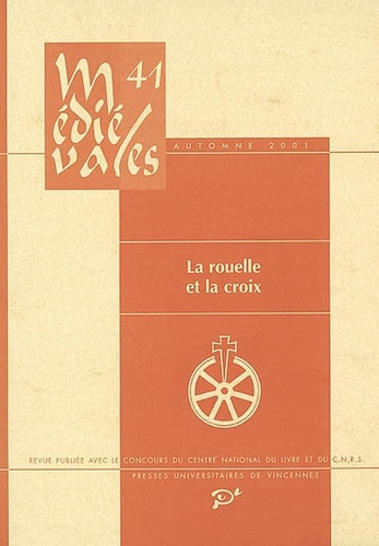 Médiévales N° 41, Automne 2001 : La rouelle et la croix. Destins des Juifs d'Occident