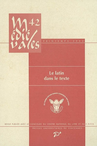 Médiévales N° 42, Printemps 2002 : Le latin dans le texte