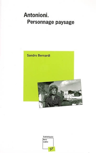 Antonioni. Personnage paysage