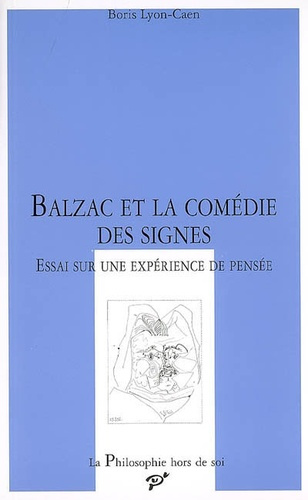 Balzac et la comédie des signes. Essai sur une expérience de pensée