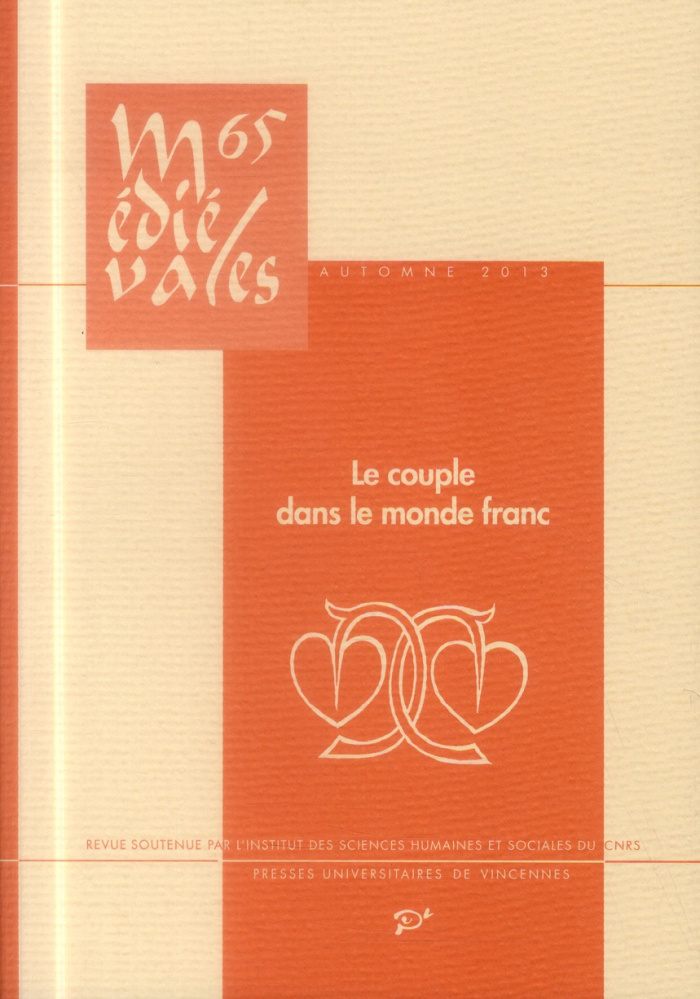 Médiévales N° 65, 2013 : Le couple dans le monde franc. Ve-XIIe siècle