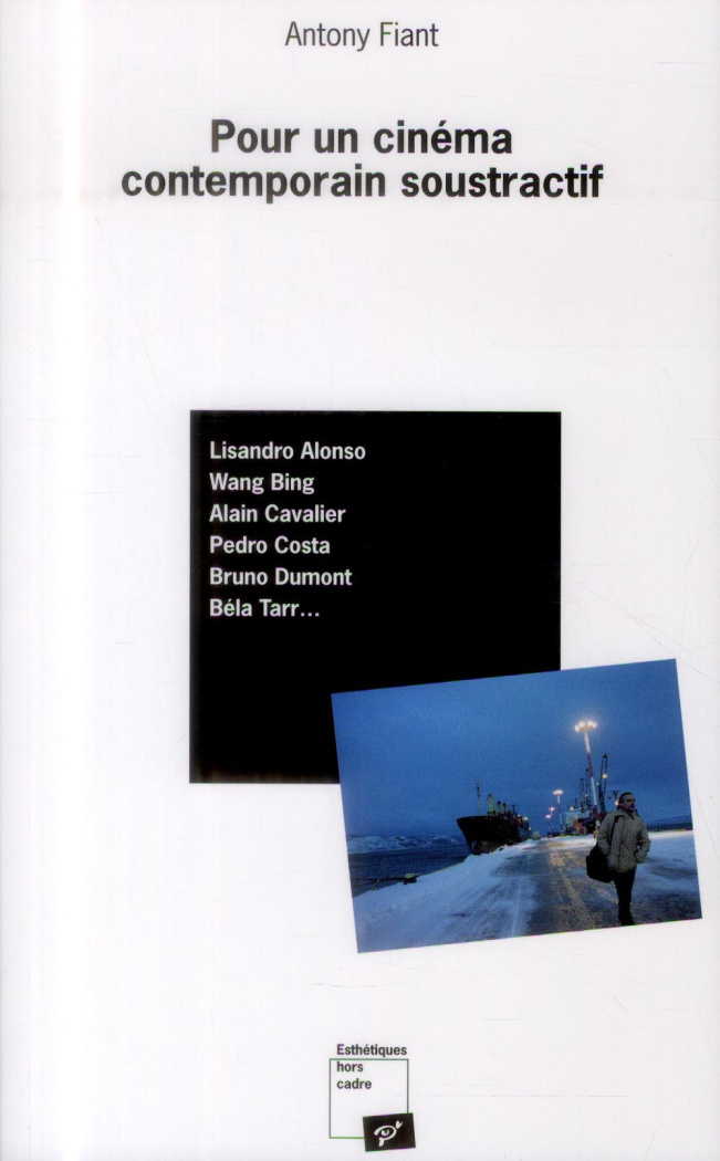 Pour un cinéma contemporain soustractif