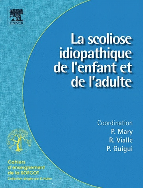 La scoliose idiopathique de l'enfant et de l'adulte