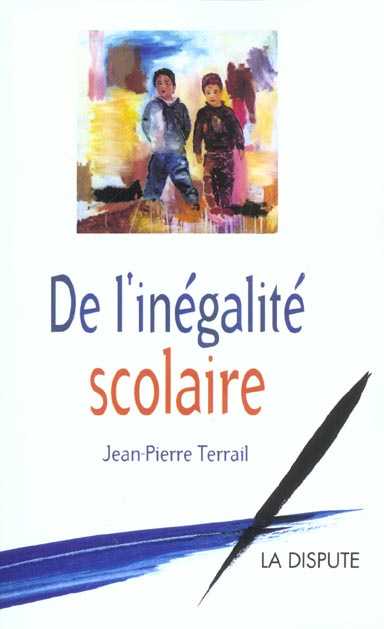 De l'inégalité scolaire
