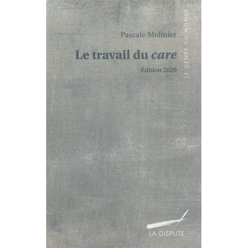 Le travail du care. Edition 2020