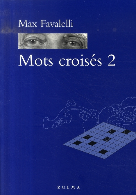 Mots croisés. Tome 2