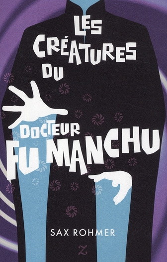 Les créatures du docteur Fu Manchu