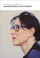 Jacqueline Salmon, une vie réfléchie
