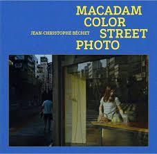 Macadam color Street Photo