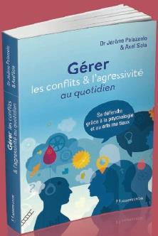 Gérer les conflits & l'agressivité