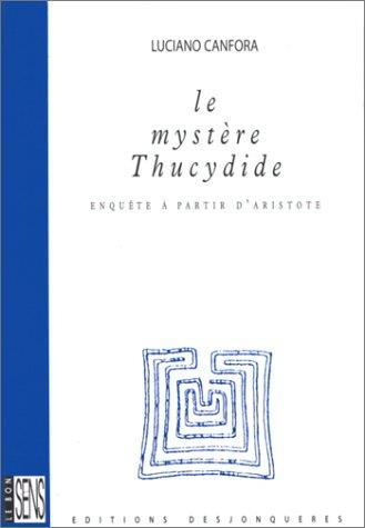 Le mystère Thucydide. Enquête à partir d'Aristote